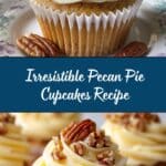 Pecan Pie Cupcakes Recipe