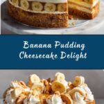 Banana Pudding Cheesecake Recipe