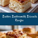 Butter Buttermilk Biscuits Recipe
