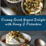 Greek Yogurt with Honey and Pistachios Recipe