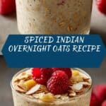 Indian Overnight Oats Recipe