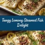 Lemony Steamed Fish Recipe