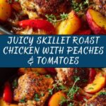 Skillet Roast Chicken with Peaches, Tomatoes, and Red Onion Recipe