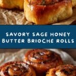 Salted Sage Honey Butter Brioche Rolls Recipe