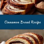 Cinnamon Bread Recipe