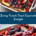 Berry French Toast Casserole Recipe