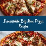 Big Mac Pizza Recipe