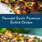 Garlic Parmesan Grilled Chicken Recipe