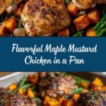 One Pan Maple Mustard Chicken Recipe