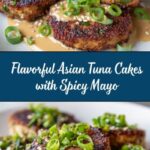 Asian Tuna Cakes with Spicy Mayo: A Flavorful Delight! Recipe