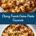 French Onion Pasta Casserole Recipe