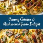 Chicken & Mushroom Alfredo Recipe