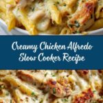 Cheesy Chicken Alfredo Slow Cooker Delight Recipe